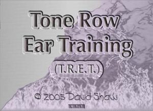 Tone Row Ear Training by David Shaw